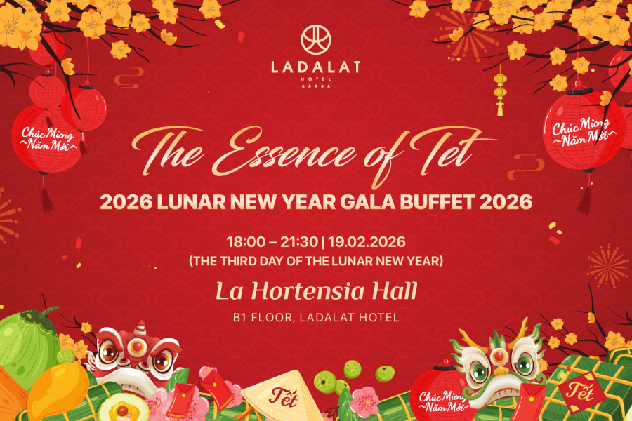 THE ESSENCE OF TET – 2026 LUNAR NEW YEAR GALA BUFFET AT LADALAT HOTEL