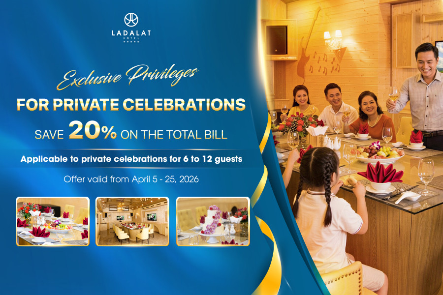 SAVE 20% ON THE TOTAL BILL FOR PRIVATE CELEBRATIONS AT LADALAT HOTEL